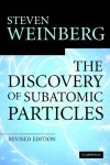 The Discovery of Subatomic Particles - Steven Weinberg