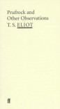 Prufrock And Other Observations (paper) - T.S. Eliot