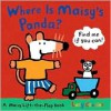 Where Is Maisy's Panda?: A Maisy Lift-the-Flap Book - Lucy Cousins