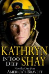 In Too Deep - Kathryn Shay