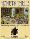 Monet's Table: The Cooking Journals of Claude Monet - Claire Joyes