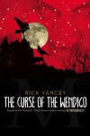 The Curse of the Wendigo (Monstrumologist) - Rick Yancey