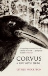 Corvus: A Life With Birds - Esther Woolfson