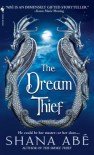 The Dream Thief (Drakon #2) - Shana Abe