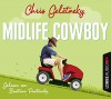 Midlife-Cowboy - Chris Geletneky, Hagen Kluth, Bastian Pastewka