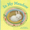 In My Meadow - Sara Gillingham, Lorena Siminovich