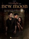 The Twilight Saga: New Moon: Music from the Motion Picture Soundtrack - Hal Leonard Publishing Company