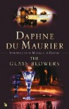 The Glass-Blowers - Daphne Du Maurier