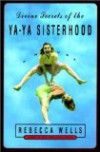 Divine Secrets of the Ya-Ya Sisterhood: A Novel (paperback) - 