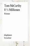 8 1/2 Millionen - Tom McCarthy