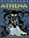 Athena: Grey-Eyed Goddess (Olympians Book 2) - George O'Connor, George O'Connor