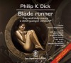 Blade Runner. Czy androidy marzą o elektrycznych owcach? - Philip K. Dick, Sławomir Kędzierski