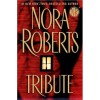 Tribute - Nora Roberts