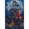Forever Charmed (Halloween Laveau, #1) - Rose Pressey
