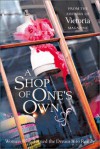 A Shop of One's Own: Women Who Turned the Dream into Reality - Victoria Magazine, Rachel Epstein