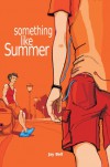 Something Like Summer  - Jay Bell