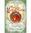 The Map of Time - Félix J. Palma, Nick Caistor