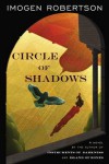 Circle Of Shadows  - Imogen Robertson