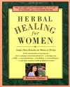 Herbal Healing for Women - Rosemary Gladstar