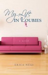 My Life in Loubies - Erica Negi