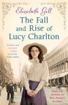 The Fall and Rise of Lucy Charlton - Elizabeth Gill