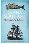 Selkirk's Island. Diana Souhami - Diana Souhami