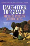 Daughter Of Grace - Michael             Phillips, Judith Pella