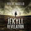 The Jekyll Revelation - Robert Masello, Christopher Lane