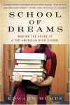 School of Dreams: Making the Grade at a Top American High School - Edward Humes