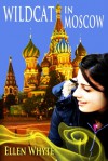 Wildcat in Moscow - Ellen Whyte