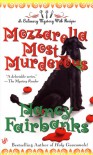 Mozzarella Most Murderous - Nancy Fairbanks