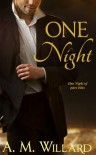 One Night - A.M. Willard
