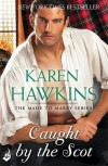 Caught by the Scot (Made to Marry) - Karen Hawkins