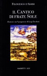 Il Cantico di frate sole - Francesco d'Assisi (san)