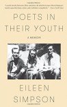 Poets in Their Youth: A Memoir - Eileen M. Simpson