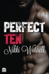 Perfect Ten - Nikki Worrell