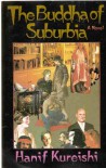 The Buddha Of Suburbia - Hanif Kureishi