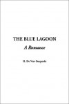 The Blue Lagoon: A Romance - H. Devere Stacpoole