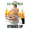 All Stirred Up - Z.A. Maxfield