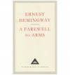 A Farewell To Arms - Ernest Hemingway