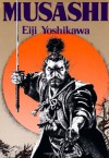 Musashi: An Epic Novel of the Samurai Era - Eiji Yoshikawa, Charles Terry