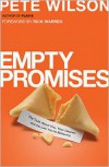 Empty Promises: The Truth About You, Your Desires, and the Lies You're Believing - Pete Wilson