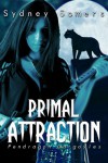 Primal Attraction  - Sydney Somers