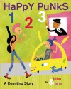Happy Punks 1 2 3: A Counting Story - John Seven, Jana Christy