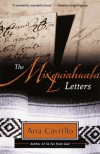 The Mixquiahuala Letters - Ana Castillo