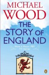 The Story of England - Michael Wood