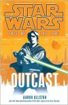 Star Wars Fate of the Jedi #1: Outcast - Aaron Allston