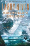 Ringworld's Children - Larry Niven