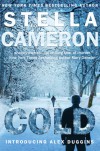 COLD, Introducing Alex Duggins - Stella Cameron