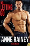 No Letting Go - Anne Rainey